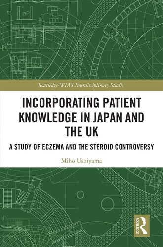 Incorporating Patient Knowledge In Japan And The Uk Miho Ushiyama