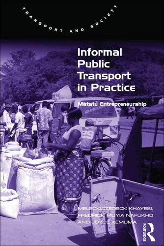Informal Public Transport In Practice Meleckidzedeck Khayesi
