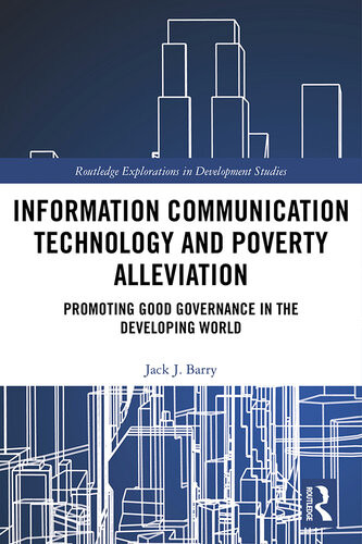 Information Communication Technology And Poverty Alleviation Jack J Barry