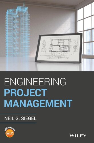 Engineering Project Management 1st Edition Neil G Siegel