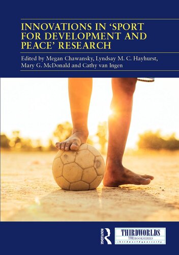 Innovations In Sport For Development And Peace Research Megan Chawansky