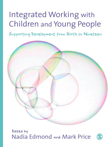 Integrated Working With Children And Young People Nadia Edmond