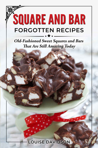 Squares And Bars Forgotten Recipes Davidson Louise