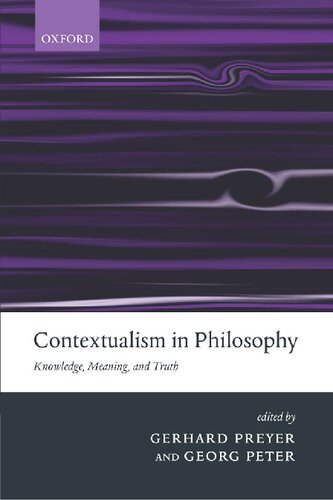 Contextualism In Philosophy Knowledge Meaning And Truth Gerhard Preyer