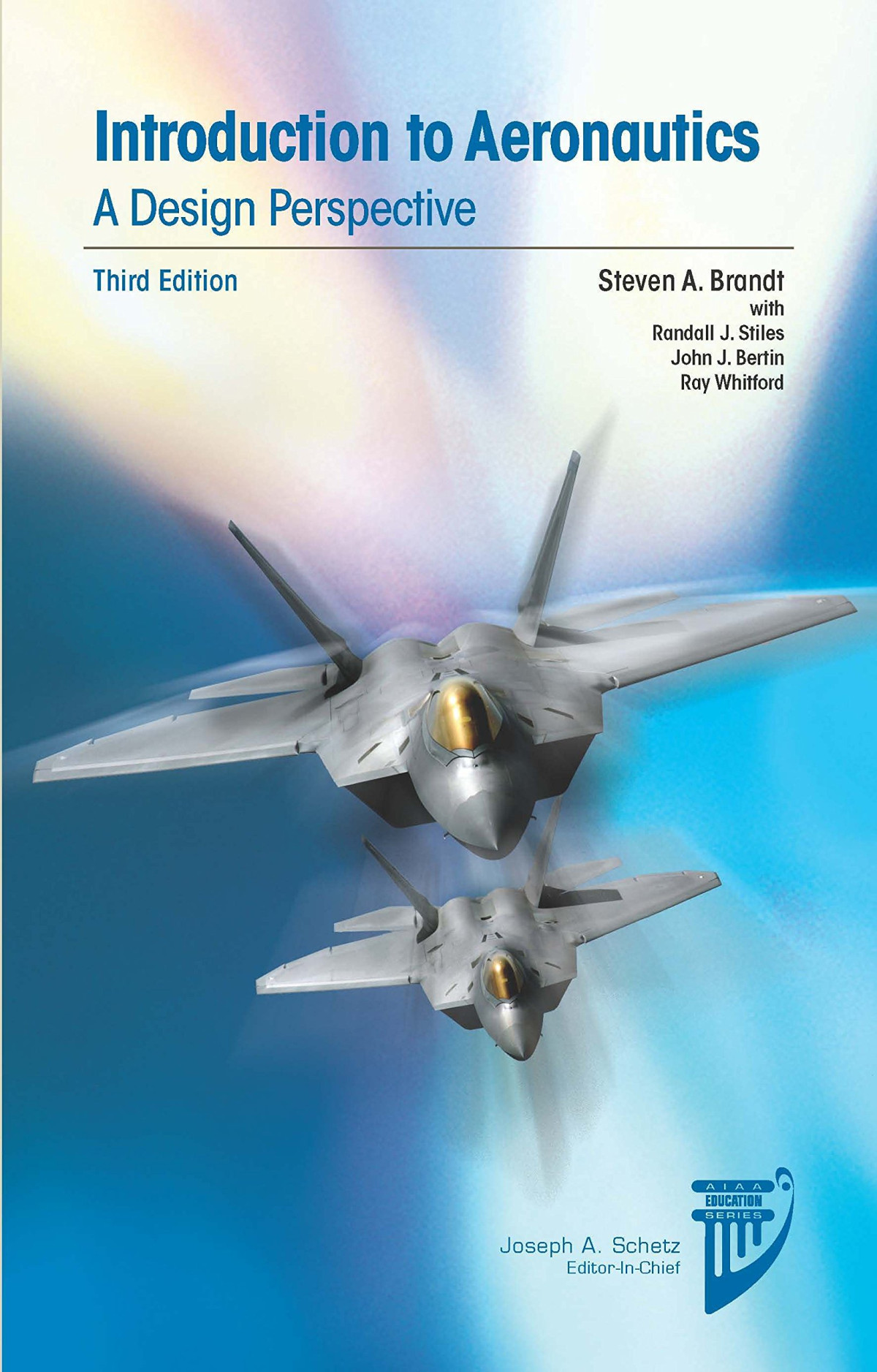 Introduction To Aeronautics Third Edition Aiaa Education Series 3rd Edition Steven Brandt