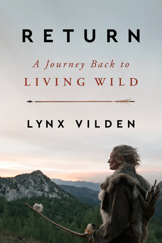 Return A Journey Back To Living Wild Lynx Vilden