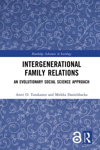 Intergenerational Family Relations Antti O Tanskanen Mirkka Danielsbacka
