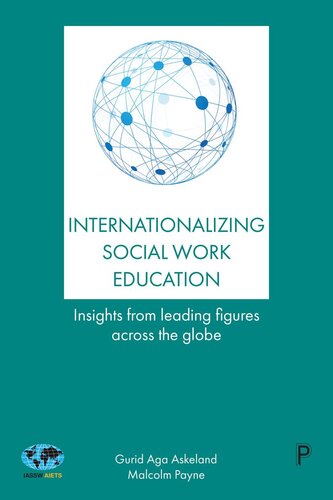 Internationalizing Social Work Education Aga Askeland Gurid Payne