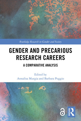 Gender And Precarious Research Careers Annalisa Murgia Barbara Poggio