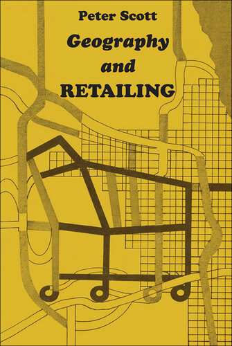 Geography And Retailing Peter Scott
