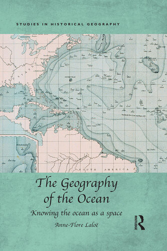 The Geography Of The Ocean Knowing The Ocean As A Space Anneflore Lalo