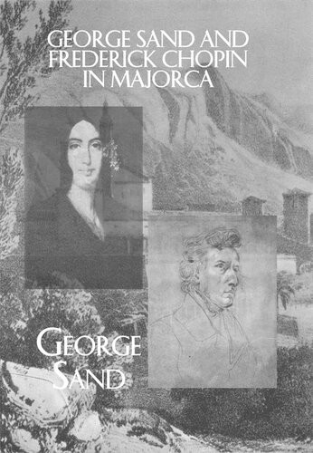 George Sand And Frederick Chopin In Majorca Sand