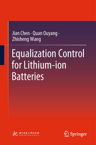 Equalization Control For Lithiumion Batteries Jian Chen Quan Ouyang