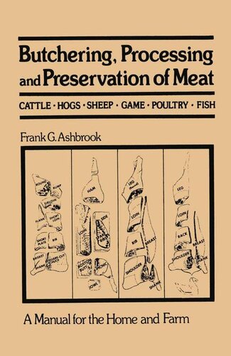 Butchering Processing And Preservation Of Meat Frank G Ashbrook