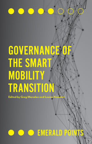 Governance Of The Smart Mobility Transition Greg Marsden Louise Reardon