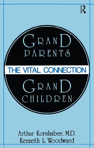 Grandparentsgrandchildren Arthur Kornhaber Kenneth L Woodward