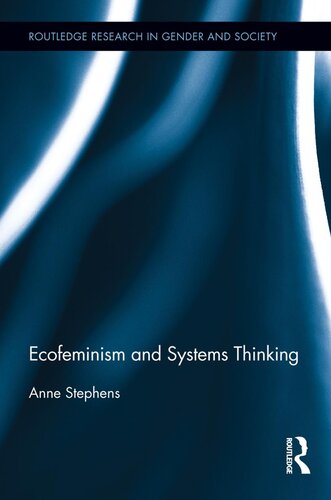 Ecofeminism And Systems Thinking Anne Stephens