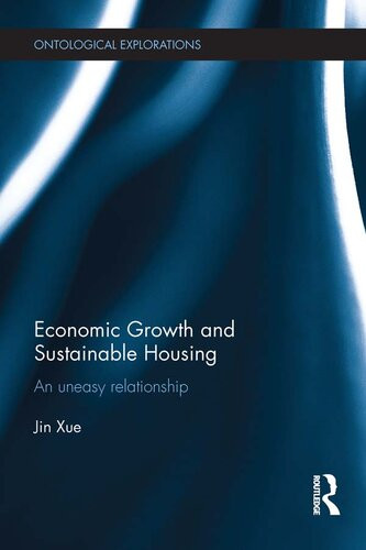 Economic Growth And Sustainable Housing Jin Xue