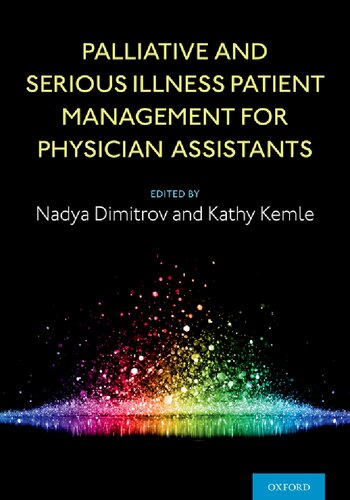 Palliative And Serious Illness Patient Management For Physician Assistants 1st Edition Nadya Dimitrov