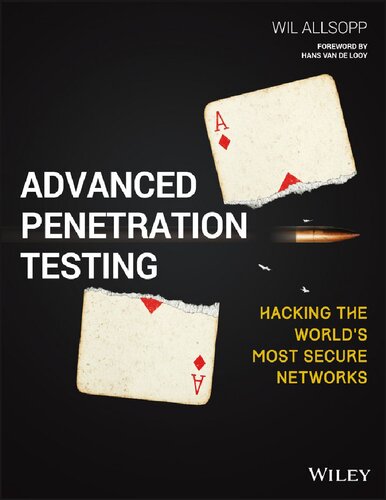 Advanced Penetration Testing Hacking The Worlds Most Secure Networks Wil Allsopp