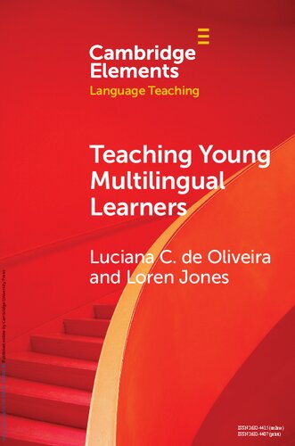 Teaching Young Multilingual Learners Key Issues And New Insights 1st Edition Luciana C De Oliveira