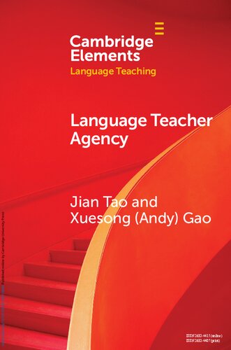 Language Teacher Agency 1st Edition Jian Tao Xuesong Andy Gao