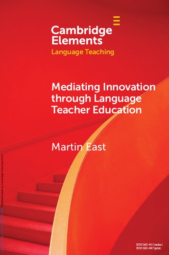 Mediating Innovation Through Language Teacher Education Martin East