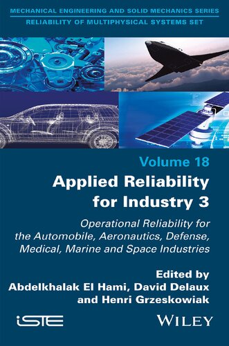 Applied Reliability For Industry 3 1st Edition David Delaux Editor