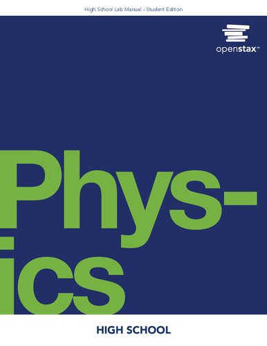 High School Physics Lab Manual By Openstax Student Version 1st Edition Openstax