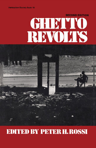 Ghetto Revolts Peter H Rossi