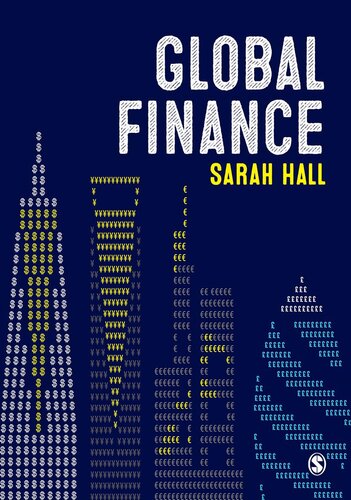 Global Finance Places Spaces And People Sarah Hall