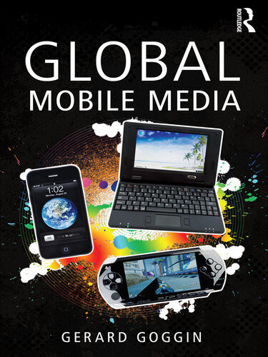 Global Mobile Media Gerard Goggin