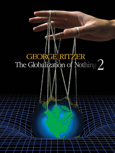 The Globalization Of Nothing 2 George Ritzer