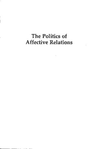 The Politics Of Affective Relations East Asia And Beyond Hahm Chaihark Editor