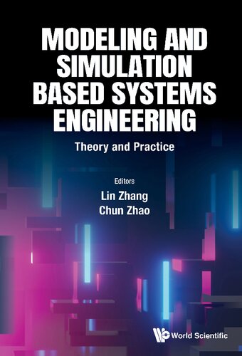 Modeling And Simulation Based Systems Engineering Theory And Practice Lin Zhang
