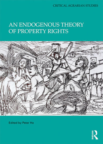An Endogenous Theory Of Property Rights Peter Ho