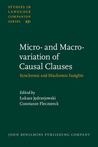 Micro And Macrovariation Of Causal Clauses Synchronic And Diachronic Insights Ukasz Jdrzejowski Editor