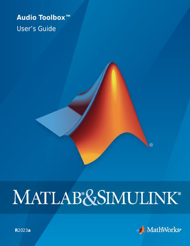 Audio Toolbox Users Guide Matlab Simulink 1st Edition Mathworks