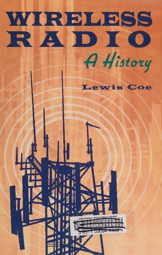 Wireless Radio A History 2nd Ed 2006 2nd Edition Lewis Coe