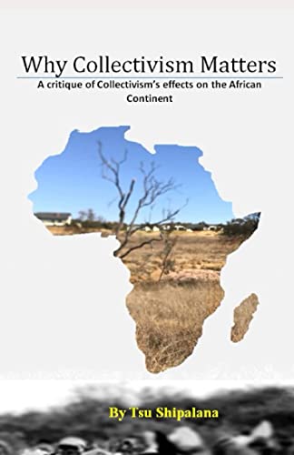 Why Collectivism Matters Tsundzuka Shipalana