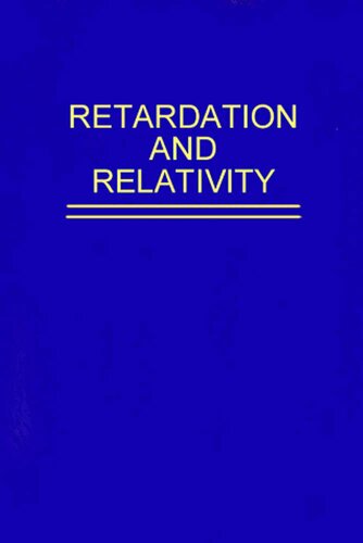 Electromagnetic Retardation And Theory Of Relativity 2nd Edition Oleg Jefimenko