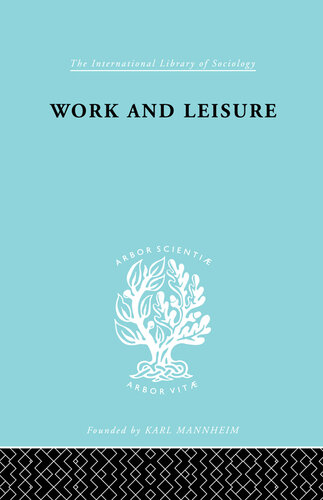 Work And Leisure Nels Anderson