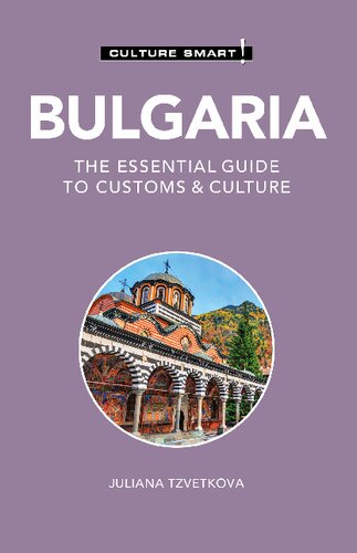 Bulgaria Culture Smart The Essential Guide To Customs Culture Juliana Tzvetkova