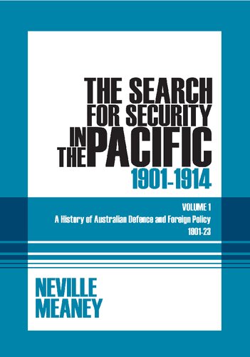 The Search For Security In The Pacific 19011914 Neville Meaney