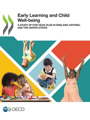 Early Learning And Child Wellbeing A Study Of Fiveyearolds In England Estonia And The United States Oecd