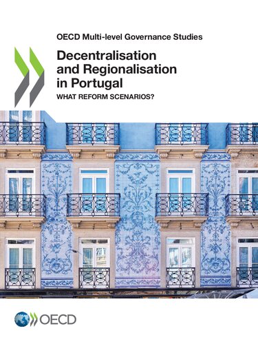 Decentralisation And Regionalisation In Portugal Oecd