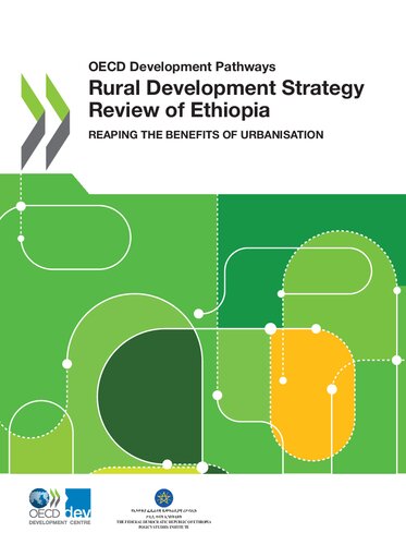 Rural Development Strategy Review Of Ethiopia Reaping The Benefits Of Urbanisation Oecd Policy Studies Institute