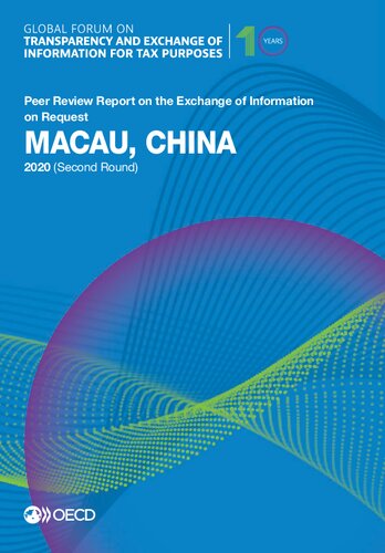 Global Forum On Transparency And Exchange Of Information For Tax Purposes Macau China 2020 Second Round Peer Review Report On The Exchange Of Information On Request Oecd