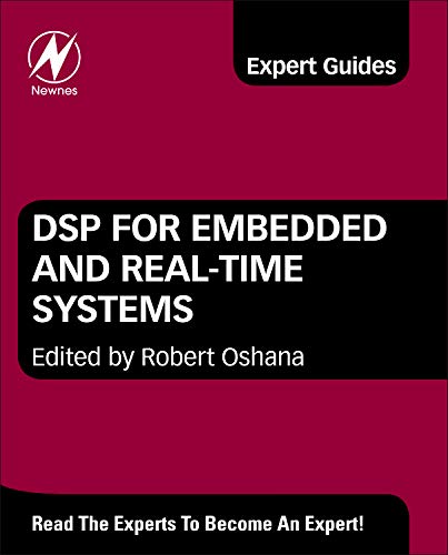 Dsp For Embedded And Realtime Systems Expert Guide 1st Edition Robert Oshana