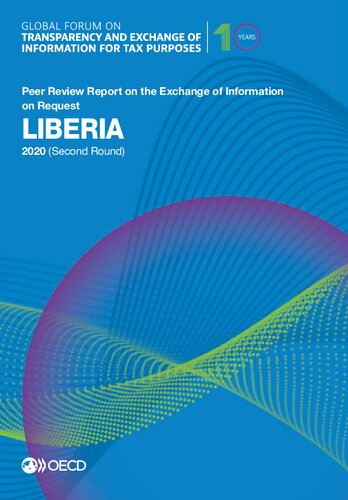 Global Forum On Transparency And Exchange Of Information For Tax Purposes Liberia 2020 Second Round Peer Review Report On The Exchange Of Information On Request Oecd